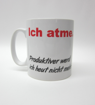 Kaffeetasse Ich atme